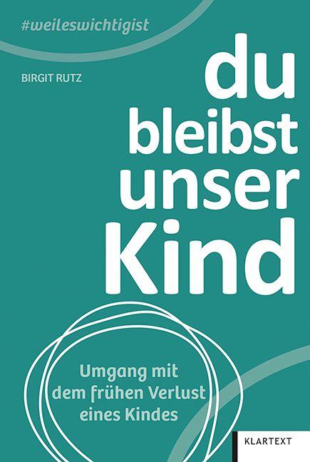 Boek Du bleibst unser Kind Birgit Rutz