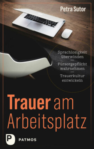 Knjiga Trauer am Arbeitsplatz Petra Sutor