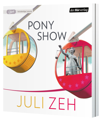 Digital Pony Show Juli Zeh