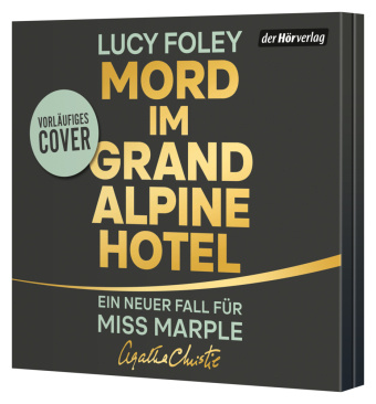 Digital Mord im Grand Alpine Hotel Lucy Foley