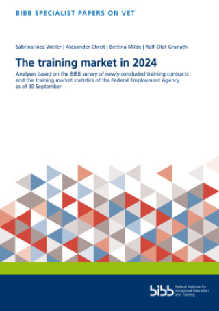 Kniha The training market in 2024 Bundesinstitut für Berufsbildung