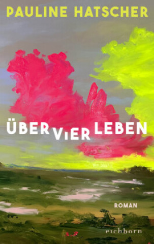 Kniha Über vier Leben Pauline Hatscher