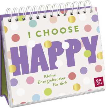 Книга I choose happy Ursula Kohaupt
