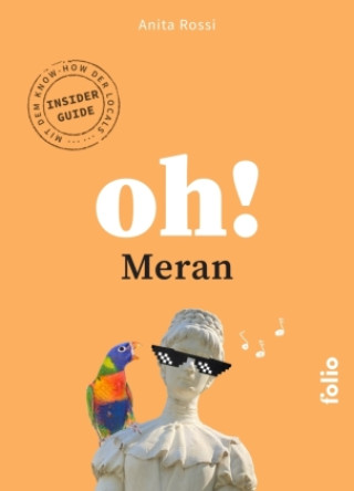 Knjiga Oh! Meran Anita Rossi