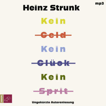 Digital Kein Geld Kein Glück Kein Sprit Heinz Strunk