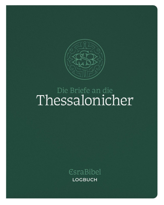 Boek EsraBibel - Logbuch 1. und 2. Thessalonicherbrief 