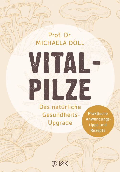 Kniha Vitalpilze Prof. Dr. Michaela Döll