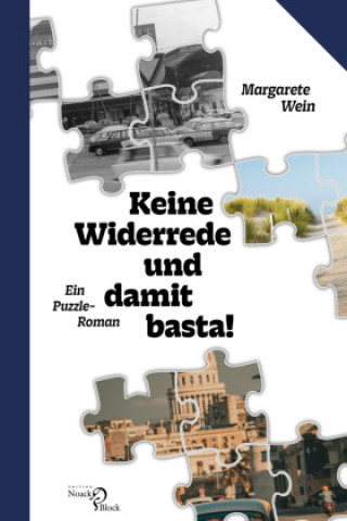 Kniha Keine Widerrede und damit basta! Margarete Wein