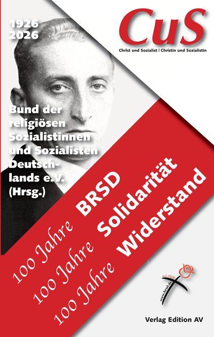 Kniha 100 Jahre BRSD BRSD Bund der religiösen Sozialistinnen und Sozialisten Deutschlands e.V.