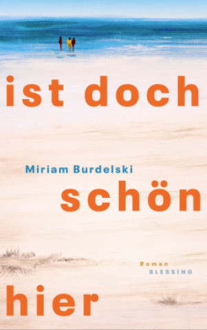 Книга Ist doch schön hier Miriam Burdelski