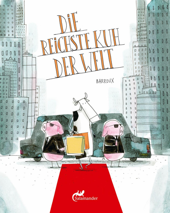Kniha Die reichste Kuh der Welt 