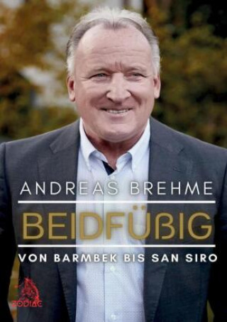 Knjiga Beidfüßig Andreas Brehme