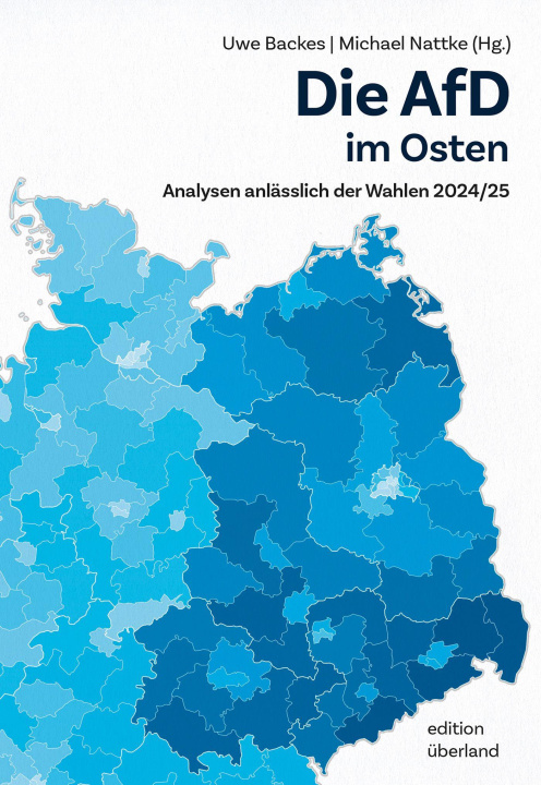 Kniha Die AfD im Osten Michael Nattke