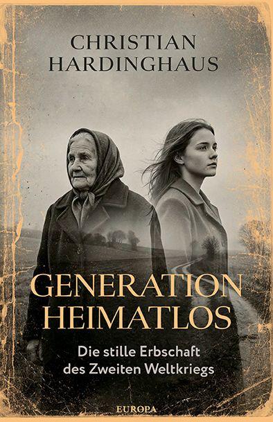 Knjiga Generation heimatlos Christian Hardinghaus