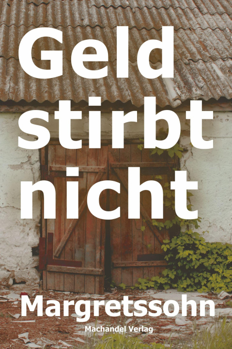 Kniha Geld stirbt nicht 