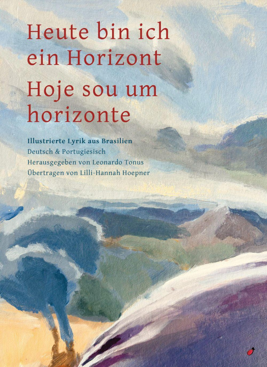 Kniha Heute bin ich ein Horizont / Hoje sou um horizonte Lilli-Hannah Hoepner