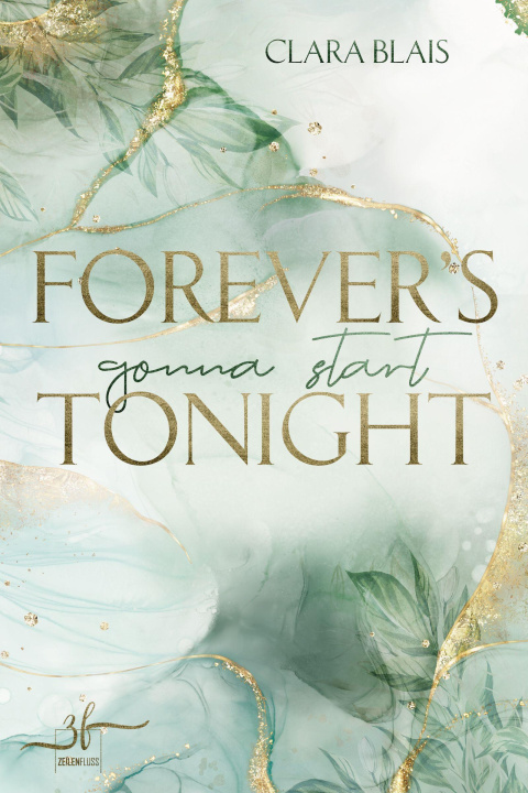 Книга Forever's Gonna Start Tonight 