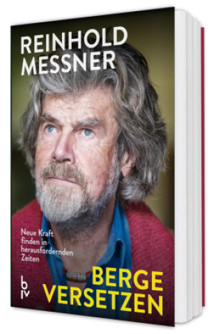 Kniha Berge versetzen Reinhold Messner