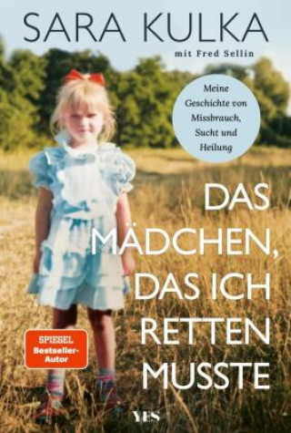Kniha Das Mädchen, das ich retten musste Sara Kulka