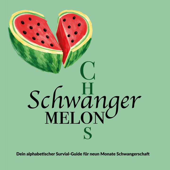 Kniha Schwangermelonchaos 