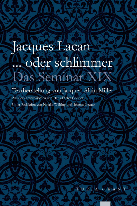 Könyv ... oder schlimmer Jacques-Alain Miller
