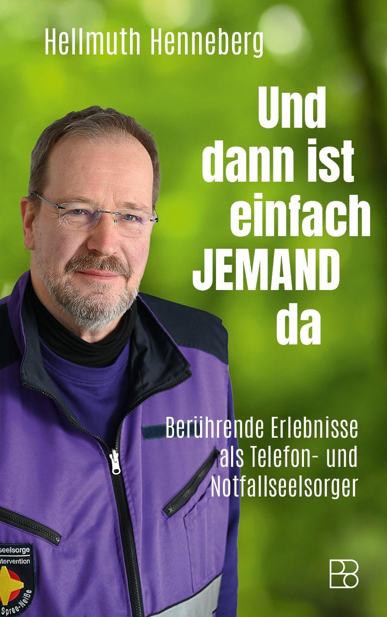Kniha Und dann ist einfach jemand da Hellmuth Henneberg