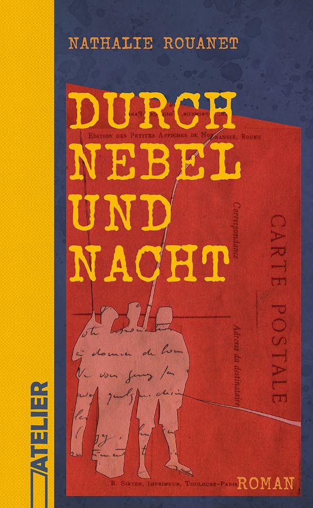 Kniha Durch Nebel und Nacht Nathalie Rouanet