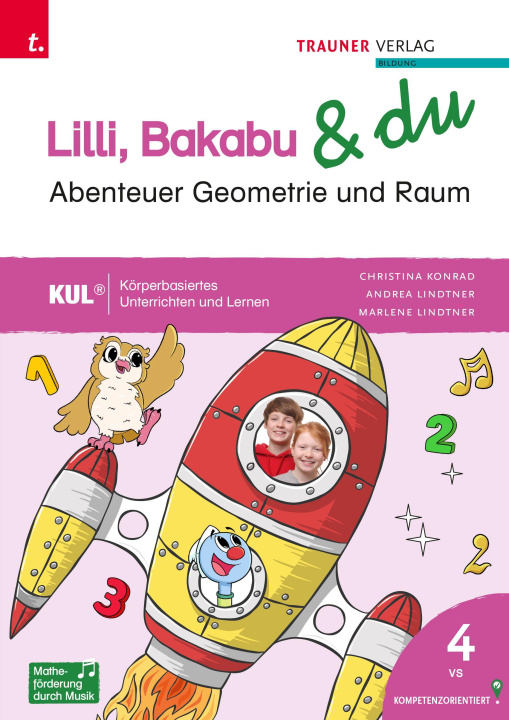 Kniha Lilli, Bakabu & du - Abenteuer Geometrie und Raum 4 Marlene Lindtner