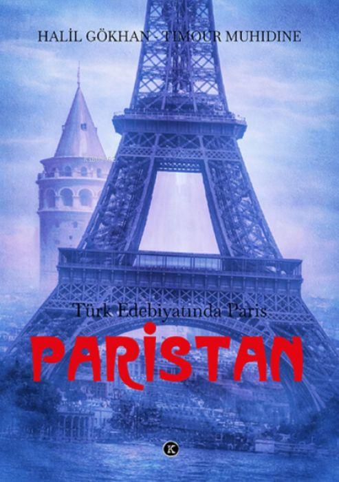 Kniha Türk Edebiyatinda Paris - Paristan 
