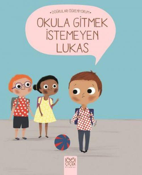 Carte Okula Gitmek Istemeyen Lukas 