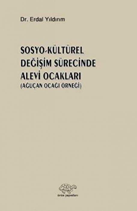 Kniha Sosyo-Kültürel Degisim Sürecinde Alevi Ocaklari 