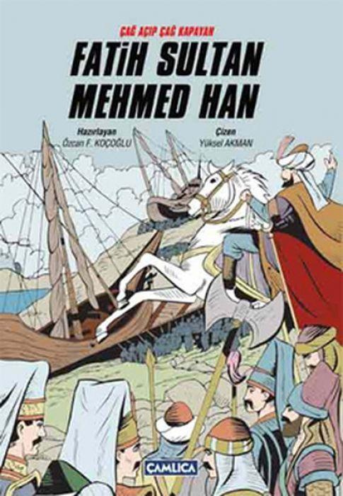 Knjiga Cag Acip Cag Kapayan Fatih Sultan Mehmed Han 