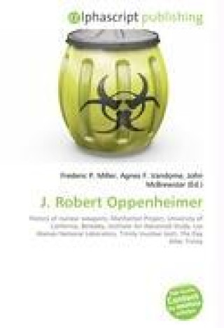 Kniha J. Robert Oppenheimer Agnes F. Vandome