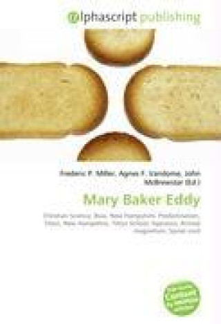 Книга Mary Baker Eddy Agnes F. Vandome