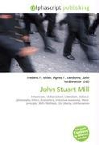 Kniha John Stuart Mill Agnes F. Vandome