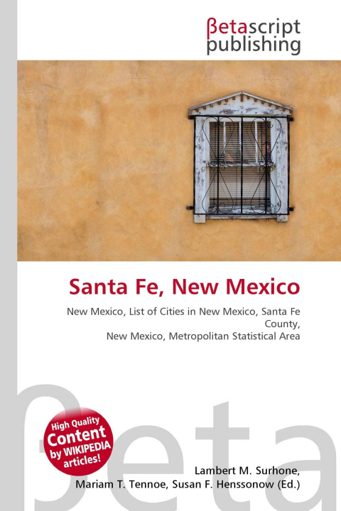 Книга Santa Fe, New Mexico Miriam T. Timpledon