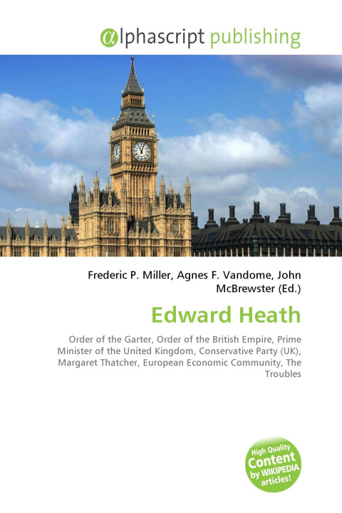 Knjiga Edward Heath Agnes F. Vandome
