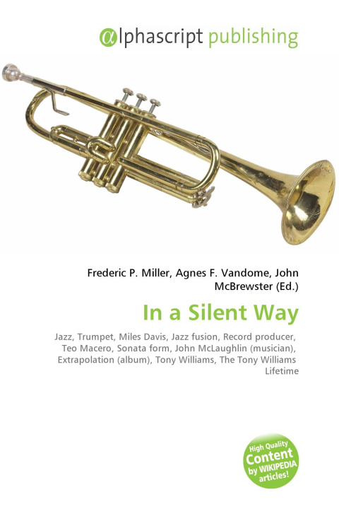 Book In a Silent Way Agnes F. Vandome