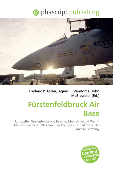 Carte Fürstenfeldbruck Air Base Agnes F. Vandome