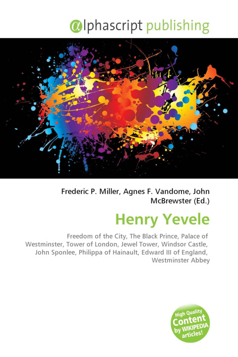 Könyv Henry Yevele Agnes F. Vandome