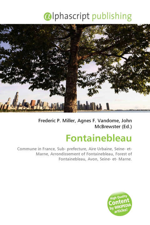 Kniha Fontainebleau Agnes F. Vandome