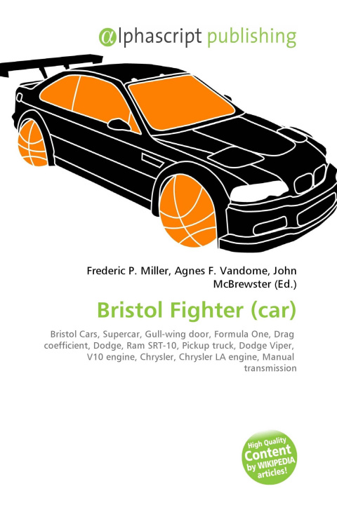Book Bristol Fighter (car) Agnes F. Vandome