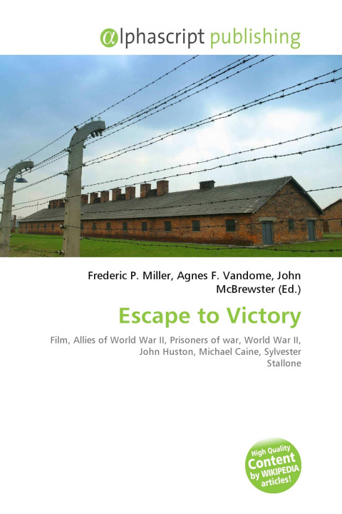 Kniha Escape to Victory Agnes F. Vandome