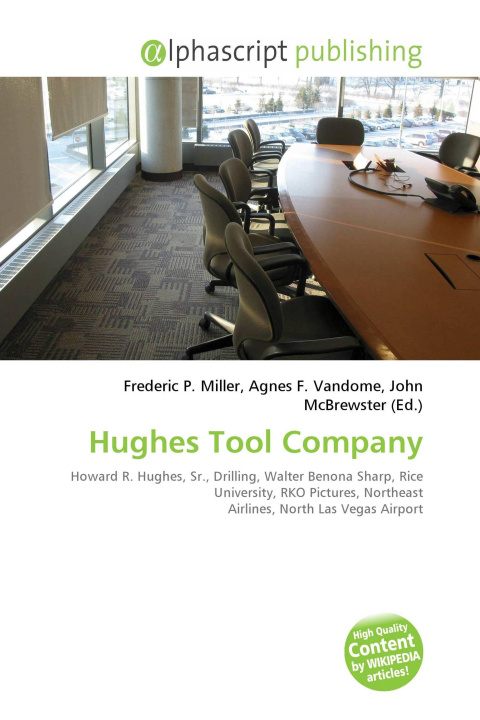 Kniha Hughes Tool Company Agnes F. Vandome
