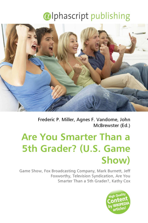 Kniha Are You Smarter Than a 5th Grader? (U.S. Game Show) Agnes F. Vandome