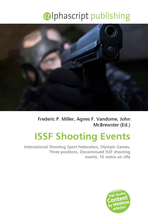 Kniha ISSF Shooting Events Agnes F. Vandome