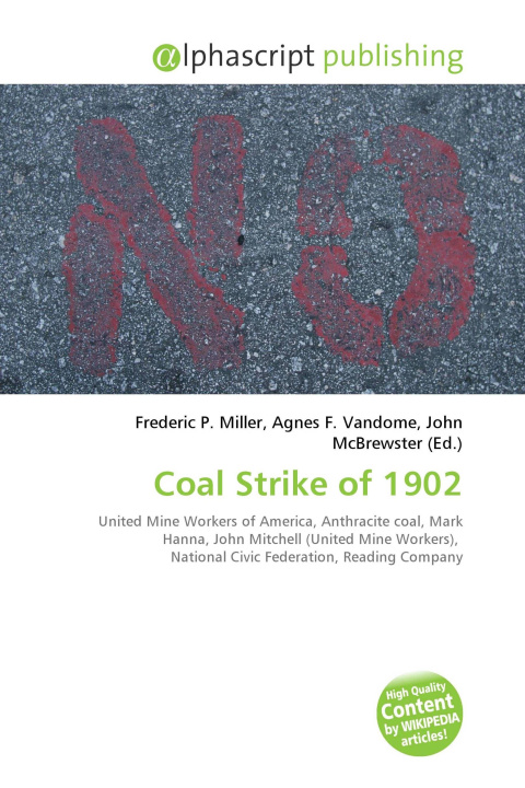 Kniha Coal Strike of 1902 Agnes F. Vandome