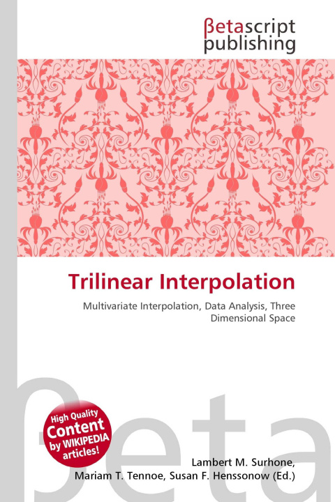Book Trilinear Interpolation Miriam T. Timpledon