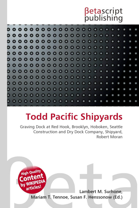 Kniha Todd Pacific Shipyards Mariam T. Tennoe