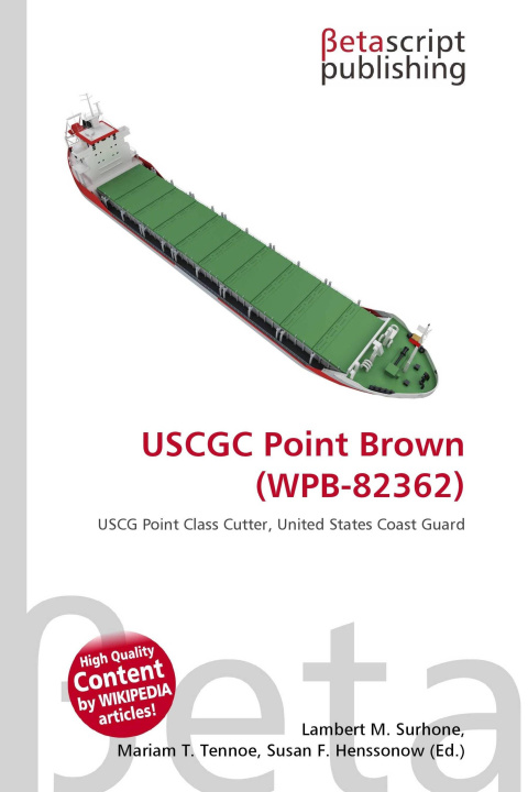 Kniha USCGC Point Brown (WPB-82362) Mariam T. Tennoe